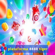 plataforma 8888 tiger